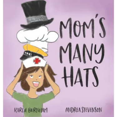 Mom's Many Hats