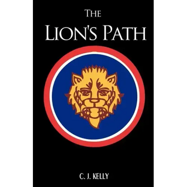 The Lion's Path: A Novel of World War II
