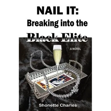 Nail It: Breaking into the Black Elite
