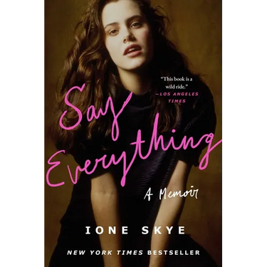 Say Everything: A Memoir