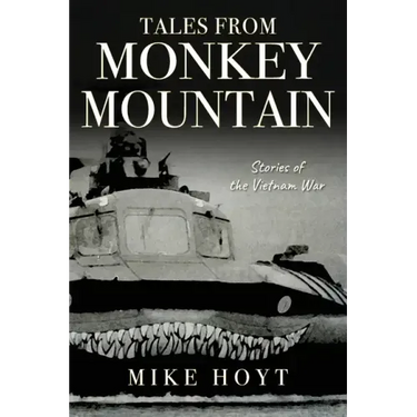 Tales from Monkey Mountain: Stories of the Vietnam War