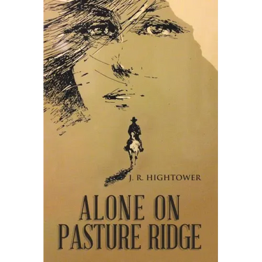 Alone on Pasture Ridge