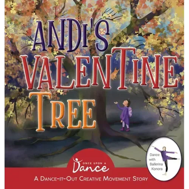 Andi's Valentine Tree: A Dance-It-Out Creative Movement Story for Young Movers