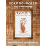 Rokitno-Wolyn and Surroundings - Memorial Book and Testimony Translation of Rokitno (Volin) ve-ha-seviva; Sefer Edut ve-Zikaron