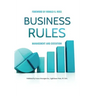 Business Rules: Management and Execution