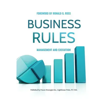 Business Rules: Management and Execution