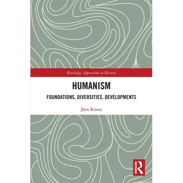 Humanism: Foundations, Diversities, Developments