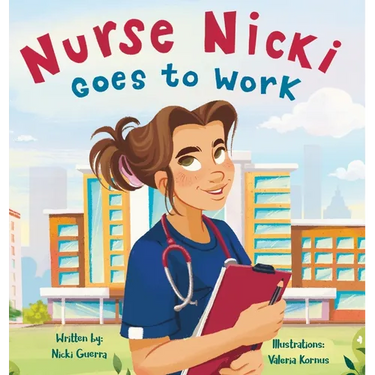 Nurse Nicki Goes to Work