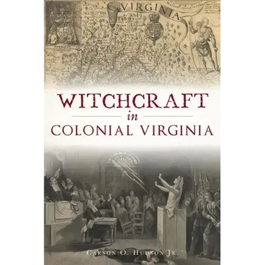 Witchcraft in Colonial Virginia