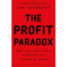 The Profit Paradox: How Thriving Firms Threaten the Future of Work