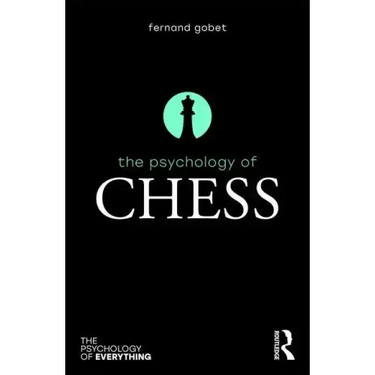The Psychology of Chess
