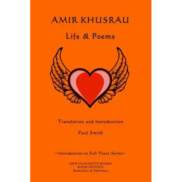 Amir Khusrau: Life & Poems
