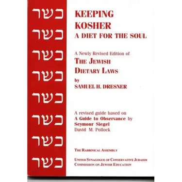 Keeping Kosher: A Diet for the Soul, Newly Revised