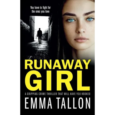 Runaway Girl: A gripping crime thriller that will have you hooked
