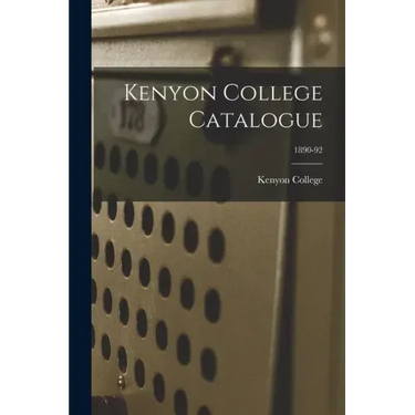 Kenyon College Catalogue; 1890-92