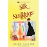 Silk Stalkings: A Material Witness Mystery