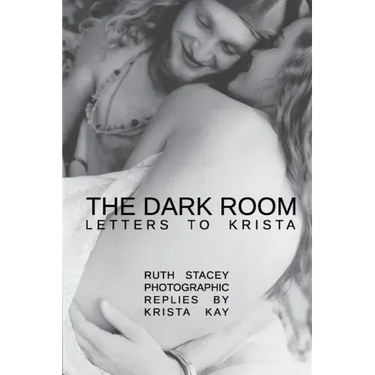 The Dark Room: Letters to Krista