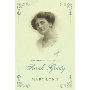 The Forgotten Life of Sarah Grady