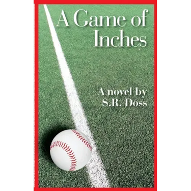 A Game of Inches