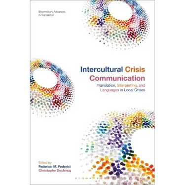 Intercultural Crisis Communication: Translation, Interpreting and Languages in Local Crises