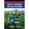 South Sudanese Past Notes & Records