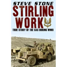 Stirling Work: The Story of the SAS in WWII