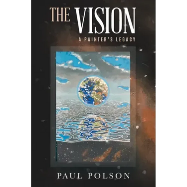The Vision: A Painter's Legacy