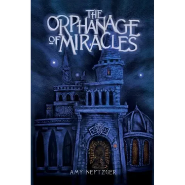The Orphanage Of Miracles