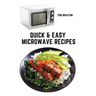 Quick & Easy Microwave Recipes