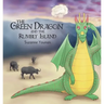 The Green Dragon and the Rumbly Island - Book 3
