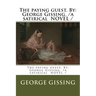 The paying guest. By: George Gissing. /a satirical NOVEL /