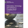 Information, Technology and Control in a Changing World: Understanding Power Structures in the 21st Century