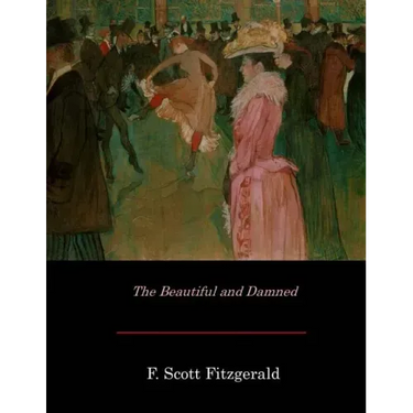 The Beautiful and Damned