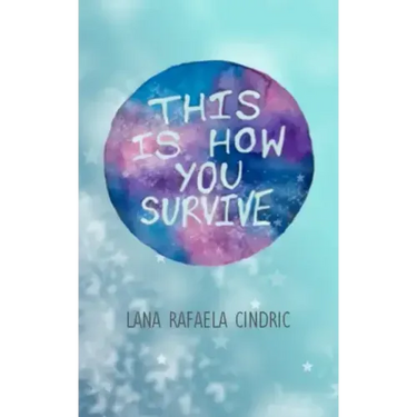 This Is How You Survive