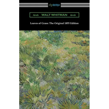 Leaves of Grass: The Original 1855 Edition
