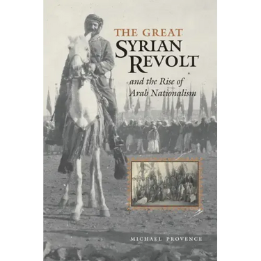 The Great Syrian Revolt and the Rise of Arab Nationalism