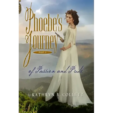 Phoebe's Journey: Part 1: Of Passion And Pride