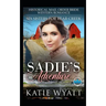 Sadie's Adventure: Historical Mail Order Bride Western Romance