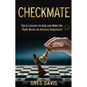 Checkmate: Tips & Lessons to Help You Make the Right Moves to Achieve Happiness!