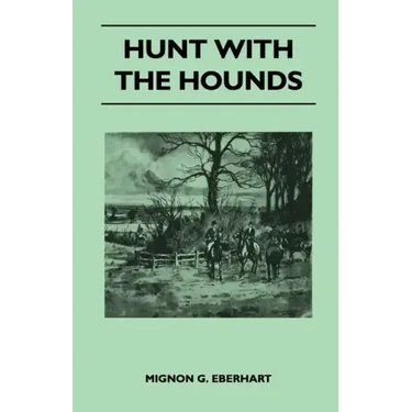 Hunt with the Hounds