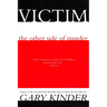 Victim: The Other Side of Murder