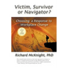 Victim, Survivor, or Navigator?: Choosing a Response to Workplace Change