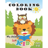My Animals Coloring Book for Kids Ages 4-8: Jumbo Coloring Book for Kids, Preschoolers and Children with Cute animals and friends