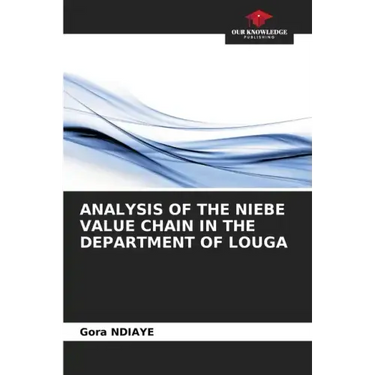 Analysis of the Niebe Value Chain in the Department of Louga