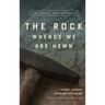 The Rock Whence We Are Hewn: God, Grace, and Covenant