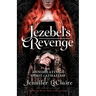 Jezebel's Revenge: Annihilating the Spirit of Athaliah