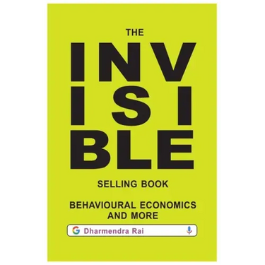 The Invisible Selling Book, Behavioural Economics & More