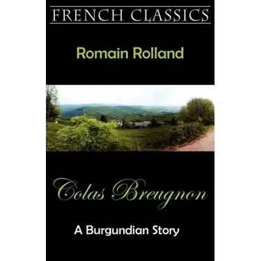 Colas Breugnon (A Burgundian Story)