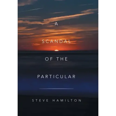 A Scandal of the Particular