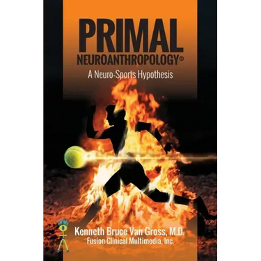 Primal Neuroanthropology: A Neuro-Sports Hypothesis